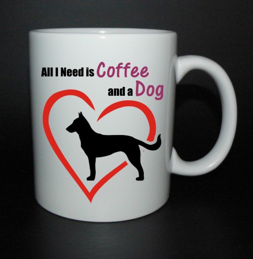 hrnek All I need is coffee and a dog - malinois